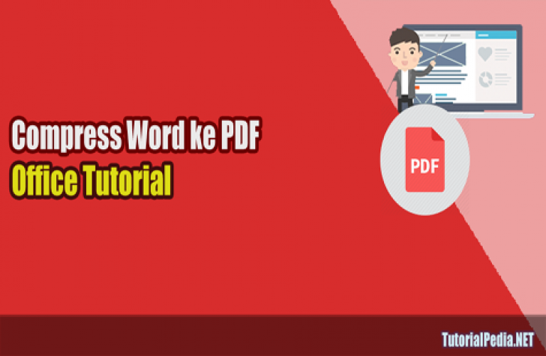 Kumpulan Cara Compress Word ke PDF