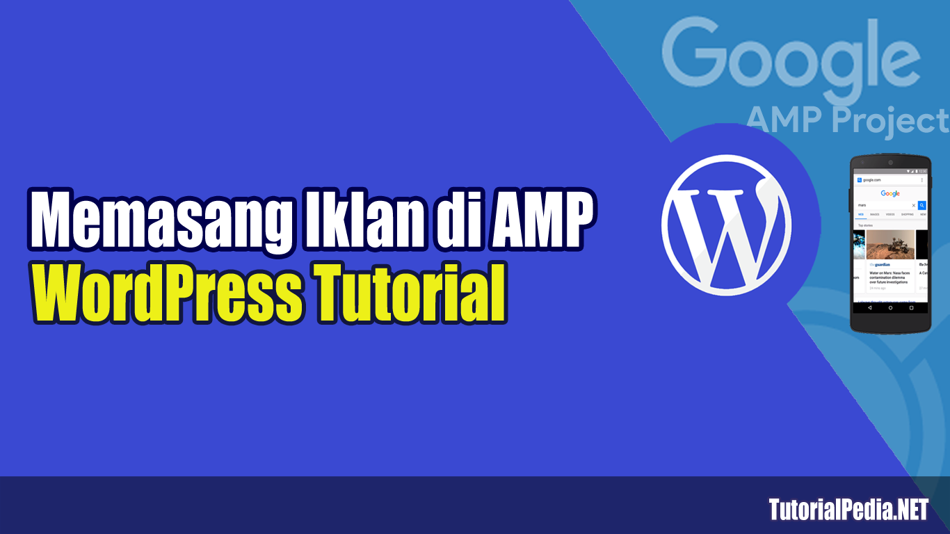 Cara Memasang Iklan Di Halaman AMP Google - TutorialPedia